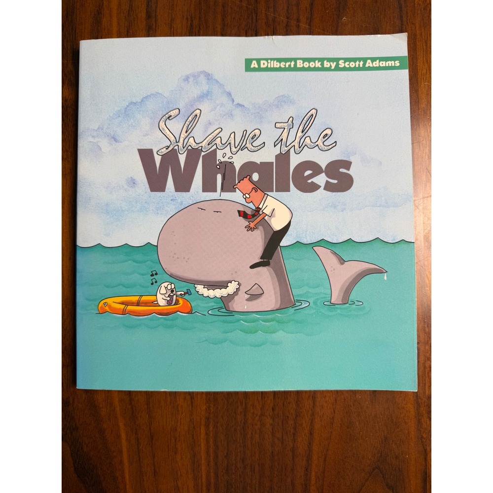 Shave the Whales Dilbert Book 4โ Scott Adams 1994 Comic Strip Collection Paper
